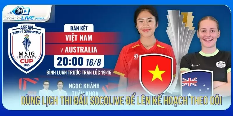 Lịch Thi Đấu Socolive - Cập Nhật Bóng Đá Hôm Nay Dùng lịch thi đấu Socolive để lên kế hoạch theo dõi