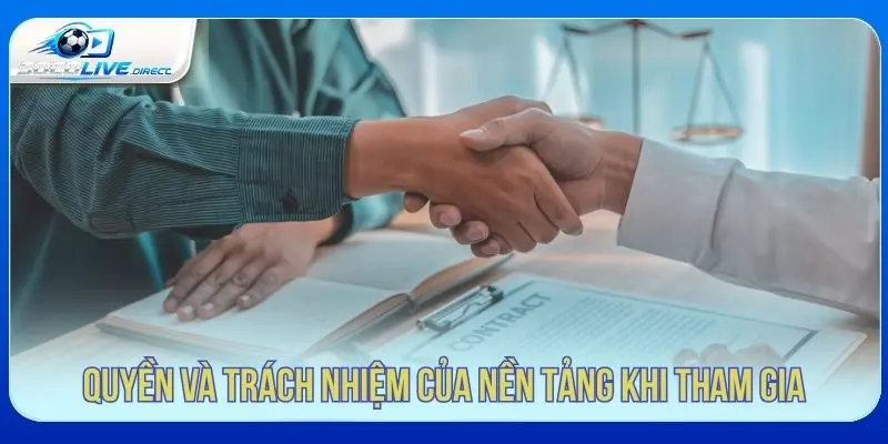 Quyền và trách nhiệm của Socolive